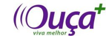 Ouça Mais • Viva Melhor